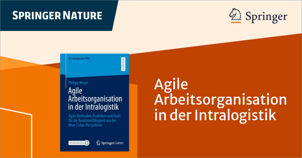 Cover des Springer-Buchs „Agile Arbeitsorganisation in der Intralogistik" von Philipp Meyer
